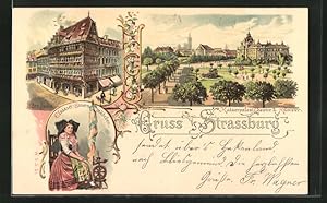 Lithographie Strassburg, Altes Haus, Kaiserpalast, Theater et Münster, Elsässer Bauernmädchen en ...