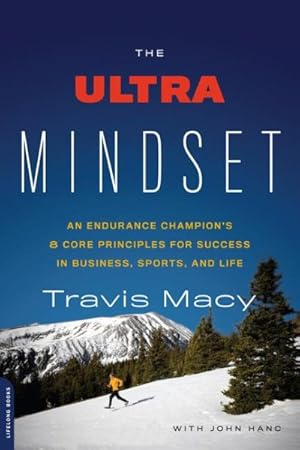 Seller image for Ultra Mindset : An Endurance Champion's 8 Core Principles for Success in Business, Sports, and Life for sale by GreatBookPricesUK