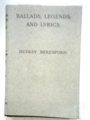 Seller image for Ballads, Legends and Lyrics for sale by World of Rare Books