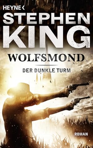 Wolfsmond: Roman (Der Dunkle Turm, Band 5)