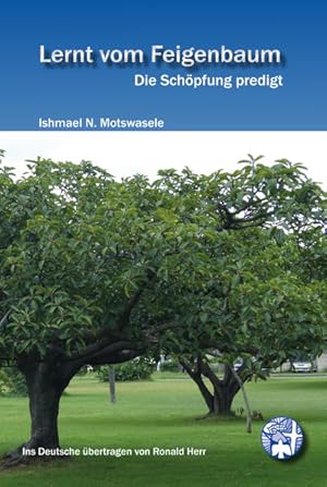 Seller image for Lernt vom Feigenbaum: Die Schpfung predigt for sale by Gerald Wollermann