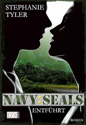 Seller image for Navy SEALS - Entfhrt (Navy-SEALS-Serie, Band 1) for sale by Gerald Wollermann