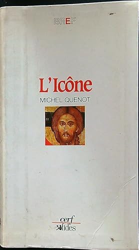 Seller image for L'icone: Fenetre sur l'absolu for sale by Librodifaccia