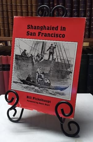Imagen del vendedor de Shanghaied in San Francisco; Judith Robinson, ed. a la venta por Structure, Verses, Agency  Books