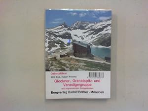 Glockner-, Granatspitz- und Venedigergruppe mit angrenzenden Berggebieten. Östliche Zillertaler A...