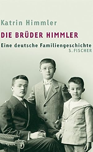 Imagen del vendedor de Die Brder Himmler : eine deutsche Familiengeschichte. Mit einem Nachw. von Michael Wildt / Teil von: Anne-Frank-Shoah-Bibliothek, a la venta por nika-books, art & crafts GbR