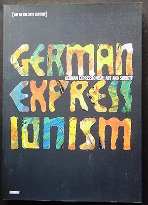 Image du vendeur pour German Expressionism: Art and Society mis en vente par booksbesidetheseaside