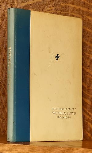 Seller image for REDERIAKIEBOLAGET SVENSKA LLOYD 1869-1944 for sale by Andre Strong Bookseller