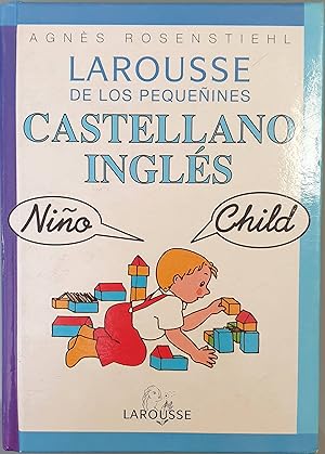 Imagen del vendedor de Larousse de los pequeines. Castellano-Ingls a la venta por Los libros del Abuelo