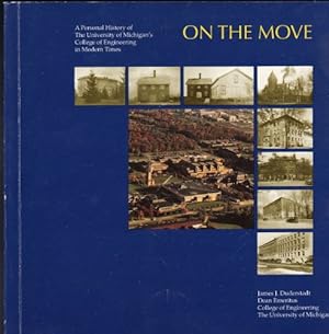 Immagine del venditore per On The Move: A Personal History of the University of Michigan's College of Engineering in Modern Times venduto da Redux Books