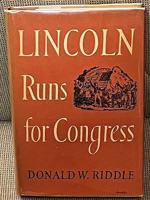 Lincoln Runs for Congress