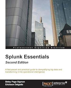 Bild des Verkufers fr Splunk Essentials - Second Edition zum Verkauf von moluna