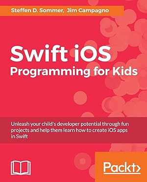 Immagine del venditore per Swift iOS Programming for Kids venduto da moluna