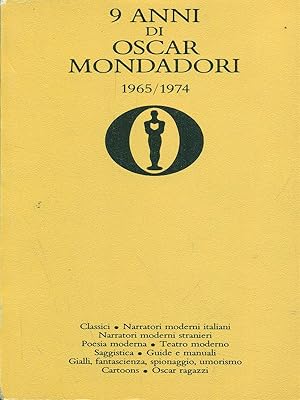 9 anni di Oscar Mondadori 1965/1974