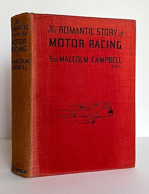 Bild des Verkufers fr The Romantic Story of Motor Racing zum Verkauf von Picture This (ABA, ILAB, IVPDA)
