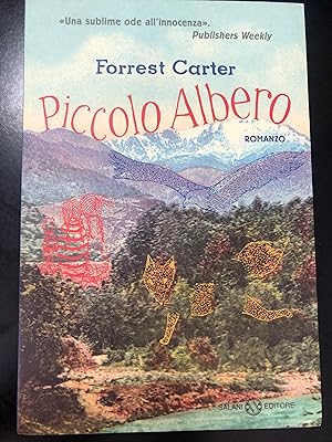 Carter Forrest. Piccolo albero. Salani 2010.