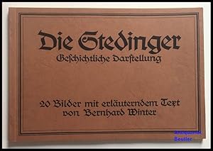 Bild des Verkufers fr Die Stedinger. 20 Bilder mit erluterndem Text von Edo Pille. zum Verkauf von Antiquariat Beutler