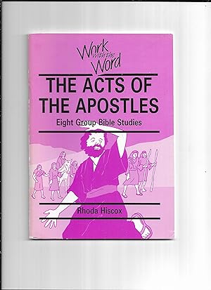 Seller image for The Acts of the Apostles : eight group bible studies. (Work with the Word) for sale by Gwyn Tudur Davies