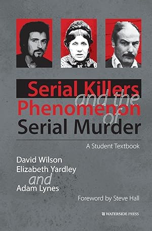 Seller image for Serial Killers and the Phenomenon of Serial Murder for sale by moluna