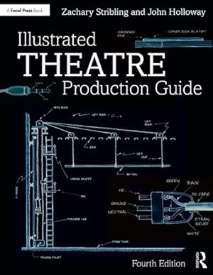 Seller image for Illustrated Theatre Production Guide by Holloway, John Ramsey, Stribling, Zachary [Paperback ] for sale by booksXpress