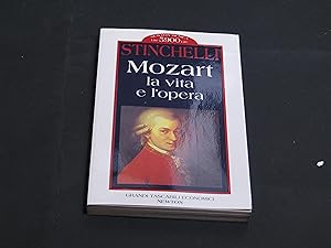 Image du vendeur pour Stinchelli Enrico. Mozart, la vita e l'opera. Newton Compton 1996 - I. mis en vente par Amarcord libri