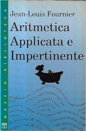 Seller image for Aritmetica applicata e impertinente for sale by Messinissa libri