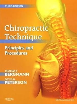 Seller image for Chiropractic Technique: Principles and Procedures by Bergmann DC, Thomas F., Peterson DC, David H. [Hardcover ] for sale by booksXpress