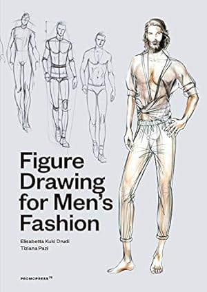 Imagen del vendedor de Figure Drawing for Men's Fashion by Drudi, Elisabetta Kuky, Paci, Tiziana [Paperback ] a la venta por booksXpress