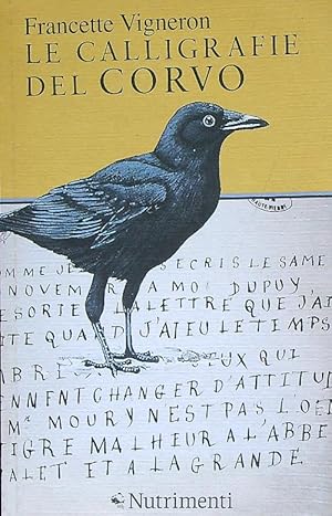 Seller image for Le calligrafie del corvo for sale by Librodifaccia