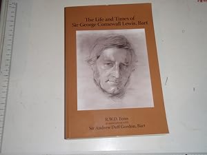 Seller image for The Life and Times of Sir George Cornewall Lewis for sale by Westgate Bookshop