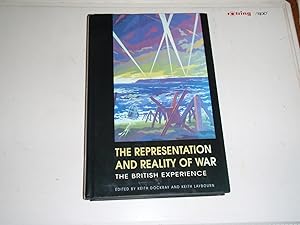 Seller image for The Representation and Reality of War: The British Experience for sale by Westgate Bookshop