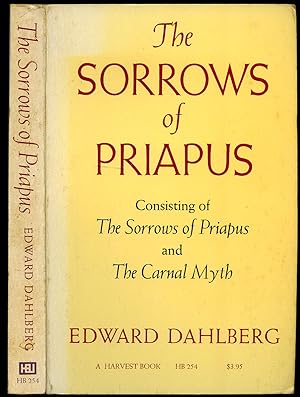 Bild des Verkufers fr The Sorrows of Priapus | Consisting of The Sorrows of Priapus and The Carnal Myth zum Verkauf von Little Stour Books PBFA Member