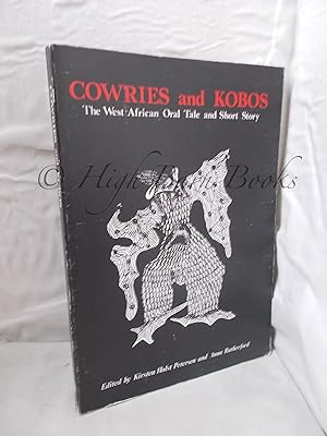 Cowries and Kobos: The West African Oral Tale and Short Story