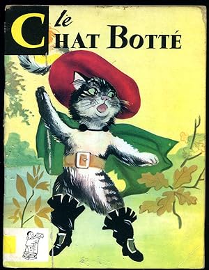 Seller image for Le Chat Bott (Puss in Boots) Collection Contes du Gai Pierrot n1 for sale by Little Stour Books PBFA Member
