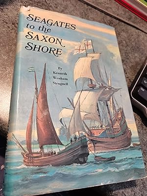 Bild des Verkufers fr Seagates To The Saxon Shore zum Verkauf von SGOIS