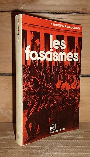 Seller image for LES FASCISMES : Le Berceau Italien, La Serre Allemande, La Diasposa Europenne for sale by Planet's books