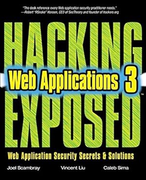 Imagen del vendedor de Hacking Exposed Web Applications, 3rd Edition a la venta por WeBuyBooks