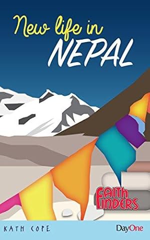 Image du vendeur pour New Life in Nepal (Faithfinders) mis en vente par WeBuyBooks