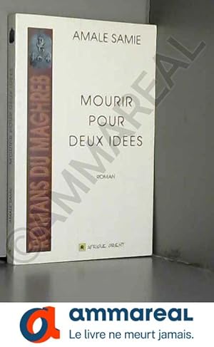 Seller image for Mourir pour deux idees for sale by Ammareal