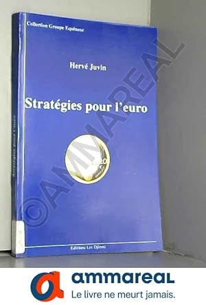 Bild des Verkufers fr STRATEGIES POUR L' EURO.: A l'usage des entreprises. et des gagnants de l'Europe unie zum Verkauf von Ammareal