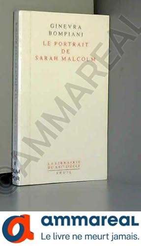 Bild des Verkufers fr Le Portrait de Sarah Malcolm zum Verkauf von Ammareal