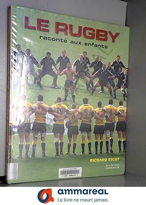 Bild des Verkufers fr Le rugby racont aux enfants zum Verkauf von Ammareal
