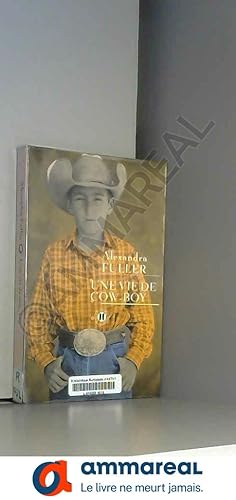Bild des Verkufers fr Une vie de Cowboy La lgende de Colton H Bryant zum Verkauf von Ammareal