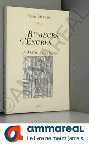 Image du vendeur pour Rumeurs d'Encres E Altre Stonde mis en vente par Ammareal