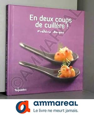 Seller image for En deux coups de cuillre for sale by Ammareal