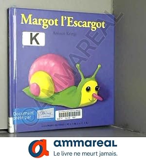 Bild des Verkufers fr Margot l'Escargot zum Verkauf von Ammareal