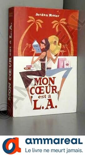 Seller image for Mon coeur est  L.A. for sale by Ammareal