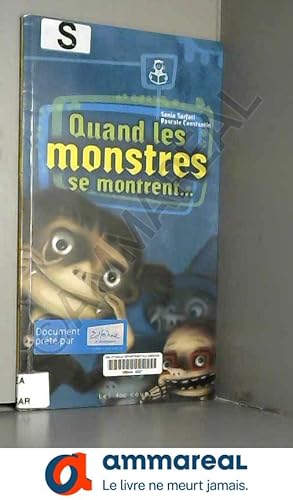 Seller image for Quand les monstres se montrent. for sale by Ammareal