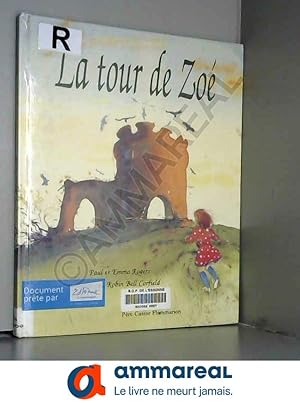 Image du vendeur pour Tour de zoe - illustrations (La) mis en vente par Ammareal