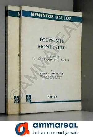 Seller image for Initiation  l'conomie montaire - 2 tomes - Tome 1. Institutions et mcanismes - Tome 2. Thorie et politiques montaires for sale by Ammareal
